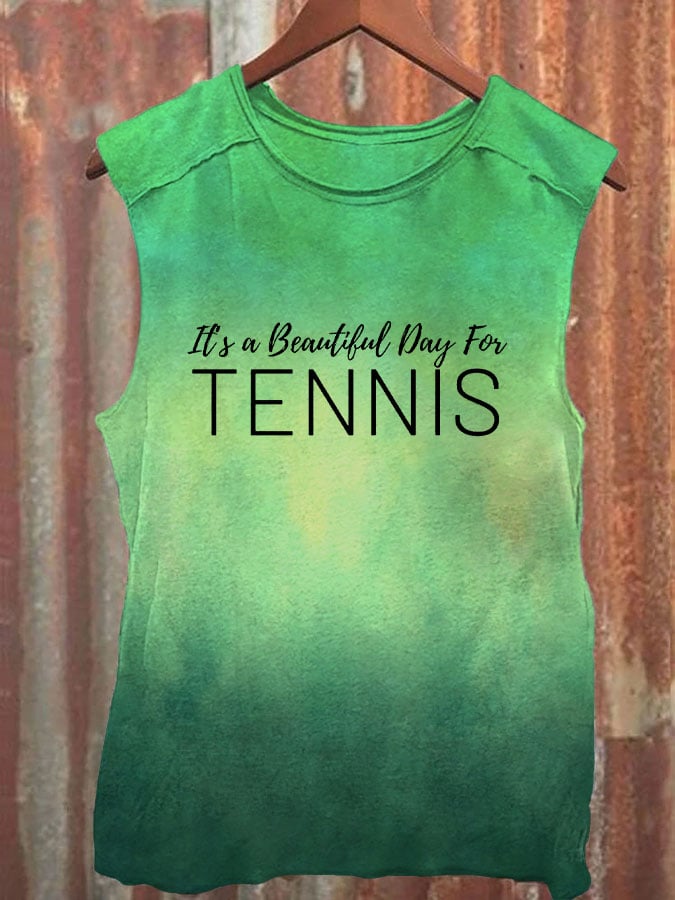 Women's It's a beautiful day for tennis vest