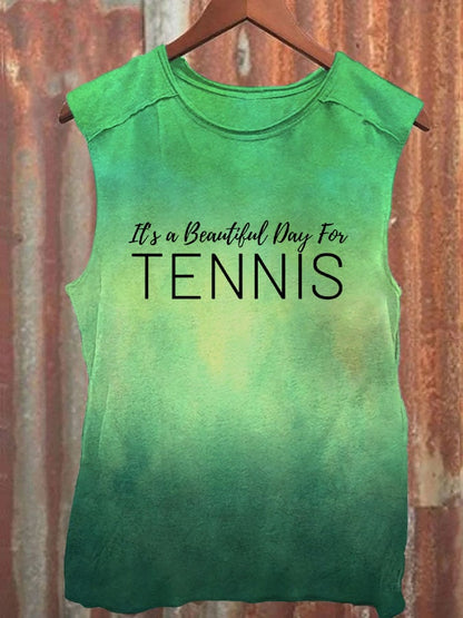 Women's It's a beautiful day for tennis vest