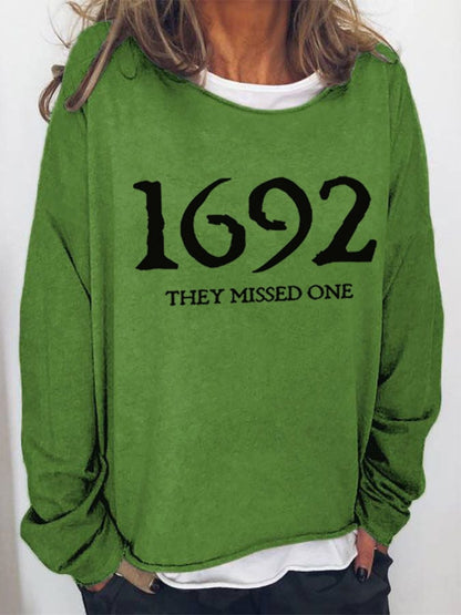 Women's 1692 They Missed One Salem Witch Print Sweatshirt