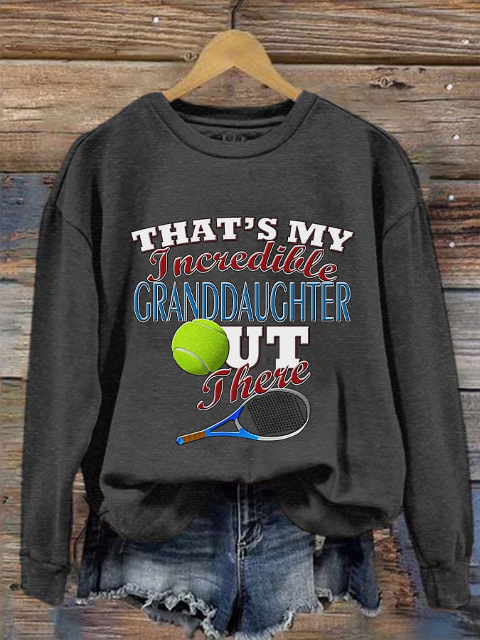 Womens That's my incredible granddaughter out there sweatshirt