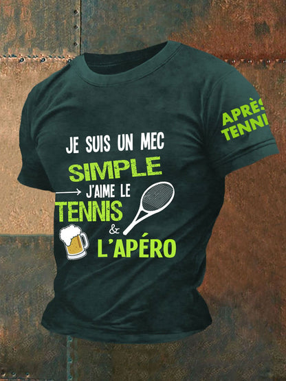 Men's T-Shirt I'm a Simple Guy I Like Tennis & Aperitifs
