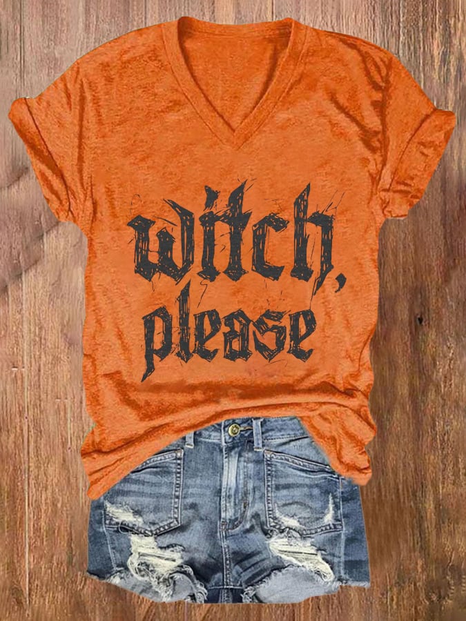 Women's Witch Please Print V Neck T-shirt