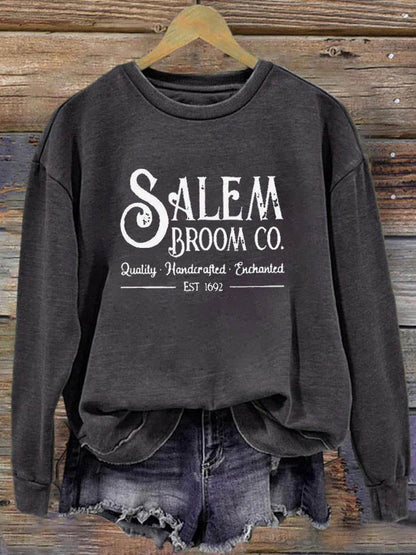 Women's Salem Broom Co Quality Handcrafted Enchanted Est 1692 Printed Round Neck Long Sleeve Sweatshirt