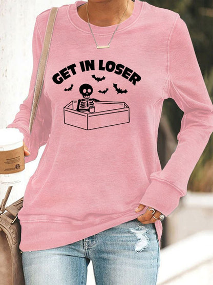 Women's Get In Loser Casual Sweatshirt