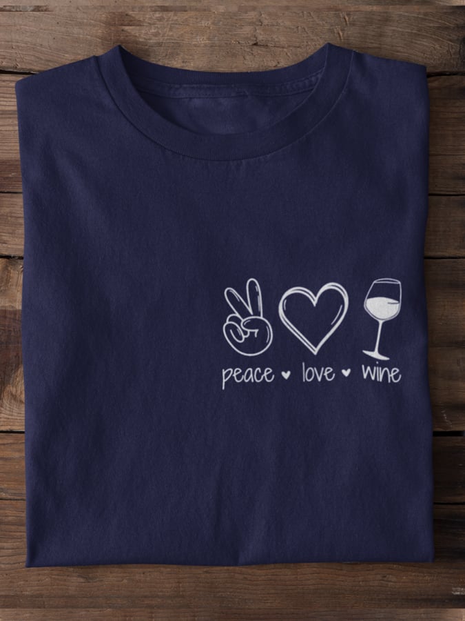 Peace Love Wine – Unisex T-Shirt made of 100% cotton