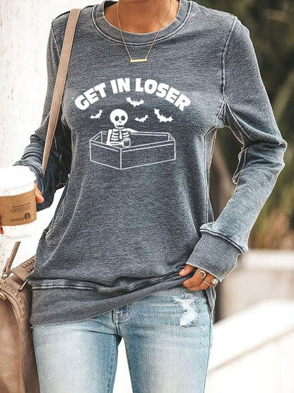 Women's Get In Loser Casual Sweatshirt