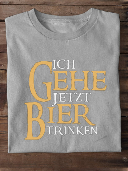 I'm going to drink beer now - 100% cotton unisex t-shirt