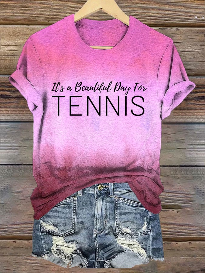 Women's It's a beautiful day for tennis T-shirt