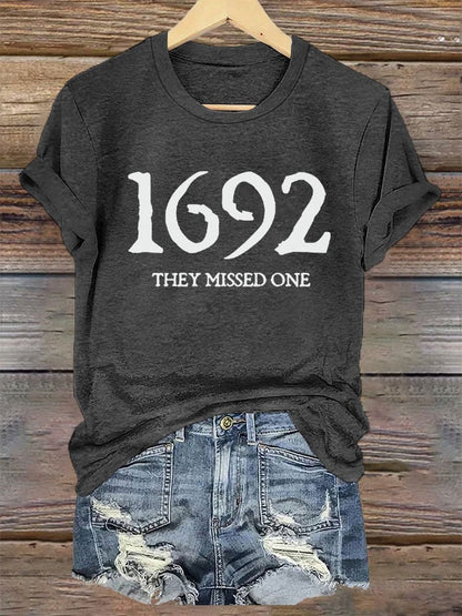 Women's 1692 They Missed One Salem Witch Printed T-Shirt