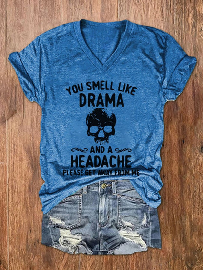 Women's Halloween You Smell Like Drama And A Headache Print V-Neck T-Shirt