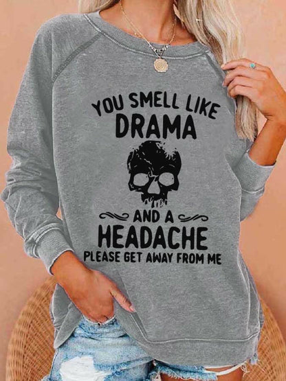 Women's Halloween You Smell Like Drama And A Headache Printed Casual Sweatshirt