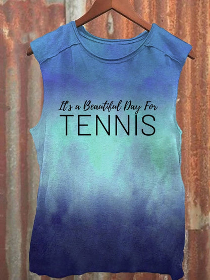 Women's It's a beautiful day for tennis vest
