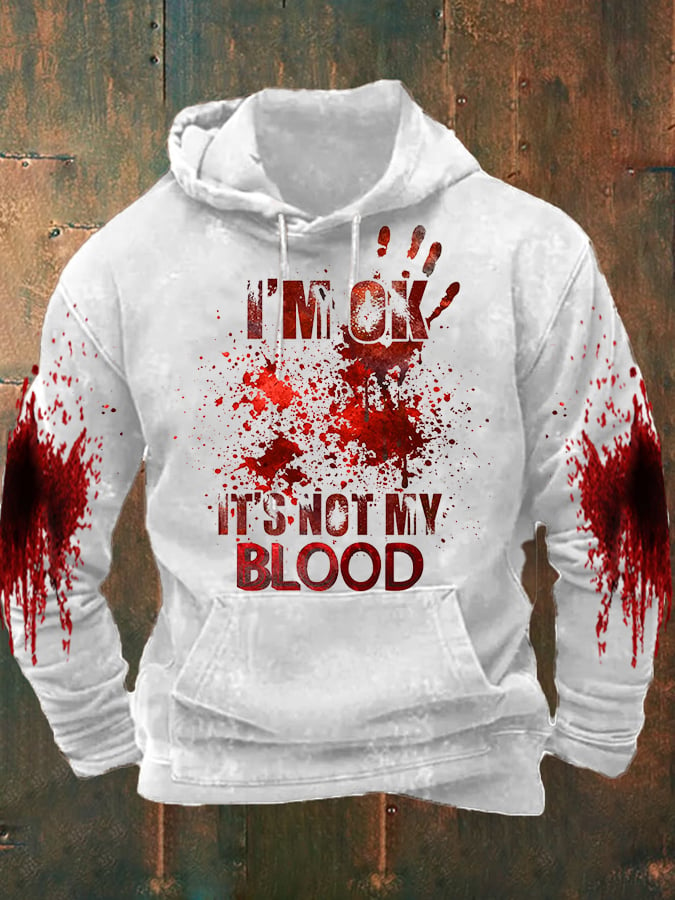 Men's I'M Ok It'S Not My Blood Halloween Printed Hooded Sweatshirt