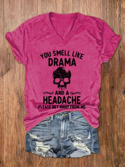 Women's Halloween You Smell Like Drama And A Headache Print V-Neck T-Shirt