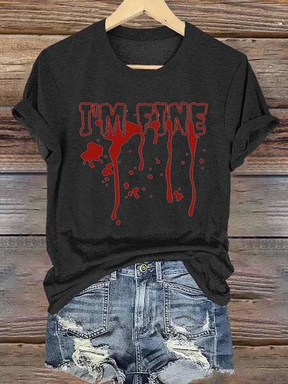 Women's I'M Fine Blood Print Casual T-shirt