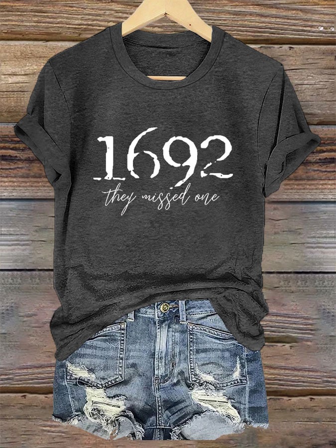 Women's 1692 They Missed One Salem Witch Printed T-Shirt