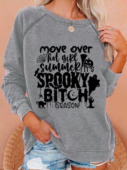 Women's Halloween Move Over Hot Girl Summer It's Spooky B*tch Season Printed Sweatshirt