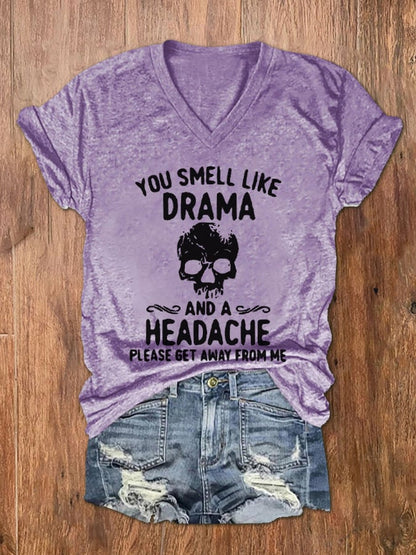 Women's Halloween You Smell Like Drama And A Headache Print V-Neck T-Shirt