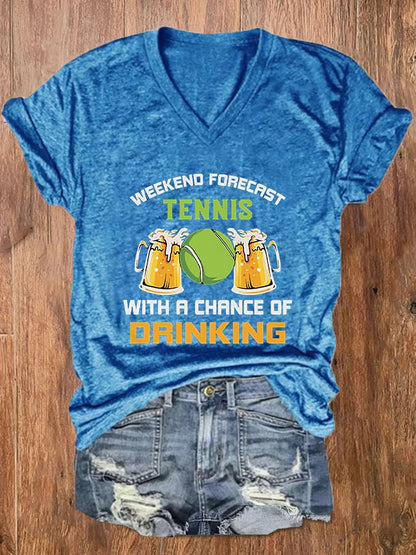 Women's Weekend Forecast Tennis Drinking Tennis Lover Print V-Neck T-Shirt