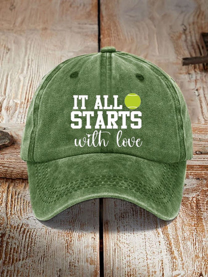 Tennis Lover “It all starts with love” printed hat