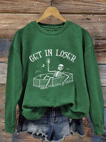 Women's Get In Loser Casual Sweatshirt