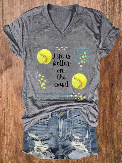 Women's Tennis Life Is Better On The Court Print Casual V-Neck Tee
