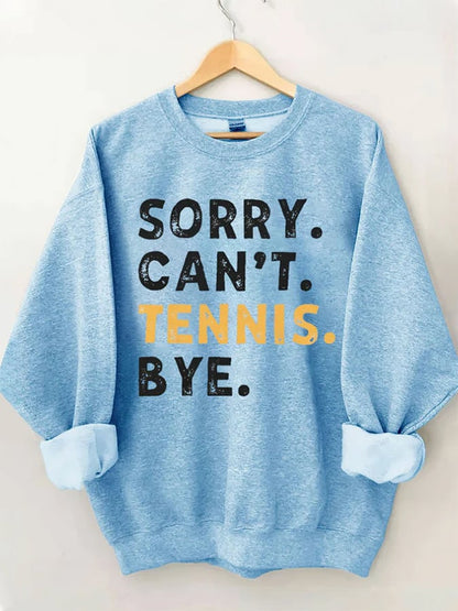 Women's Sorry Can't Tennis Bye Print Crewneck Sweatshirt