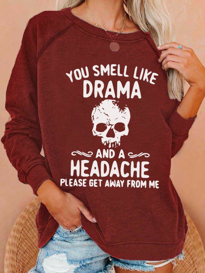 Women's Halloween You Smell Like Drama And A Headache Printed Casual Sweatshirt