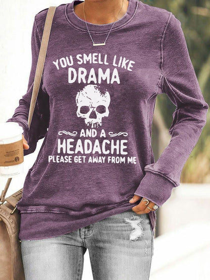 Women's Halloween You Smell Like Drama And A Headache Printed Casual Sweatshirt